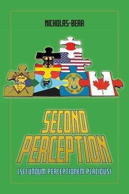 Second Perception(English, Paperback, Nicholas-Bear)