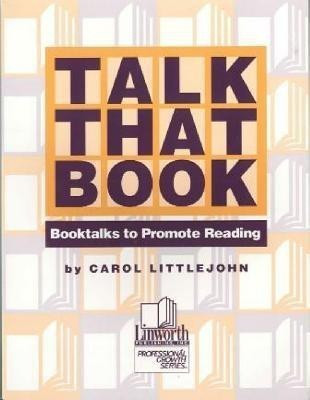 Talk that Book!(English, Paperback, Littlejohn Carol)