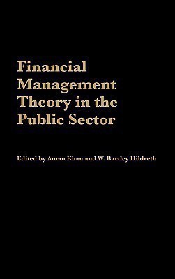 Financial Management Theory in the Public Sector(English, Hardcover, unknown)