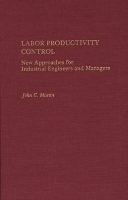 Labor Productivity Control(English, Hardcover, Martin John)