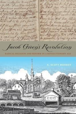 Jacob Green's Revolution(English, Hardcover, Rohrer S. Scott)