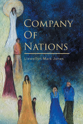 Company Of Nations(English, Paperback, Jones Llewellyn Mark)