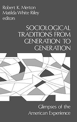 Sociological Traditions From Generation to Generation(English, Hardcover, unknown)