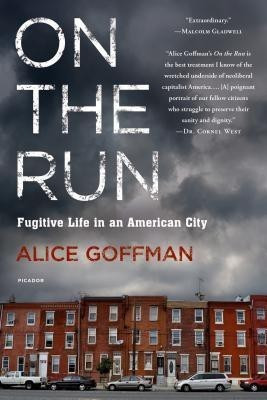 On the Run(English, Paperback, Goffman Alice)