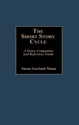 The Short Story Cycle(English, Hardcover, Mann Susan)