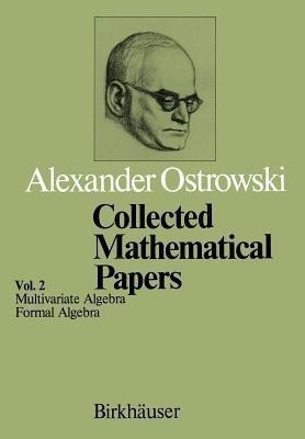Collected Mathematical Papers(English, Paperback, Ostrowski A.)