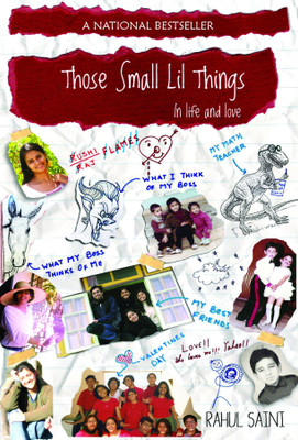 Those Small Lil Things in Life and Love(English, Paperback, Saini Rahul)