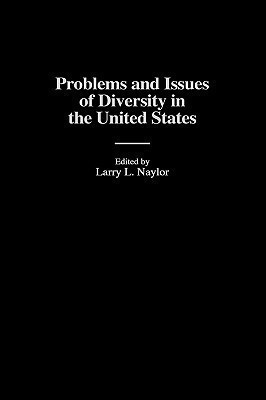 Problems and Issues of Diversity in the United States(English, Hardcover, Naylor Larry)