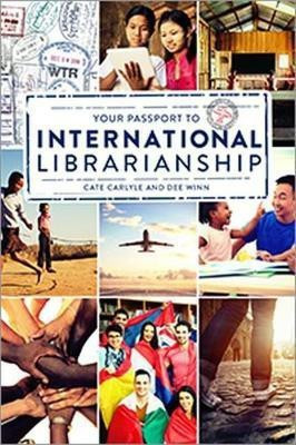 Your Passport to International Librarianship(English, Paperback, Carlyle Cate)