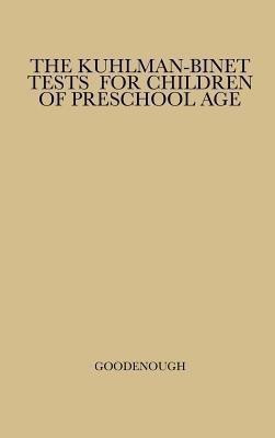 The Kuhlman-Binet Tests for Children of Preschool Age(English, Hardcover, unknown)