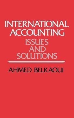 International Accounting(English, Hardcover, Riahi-Belkaoui Ahmed)