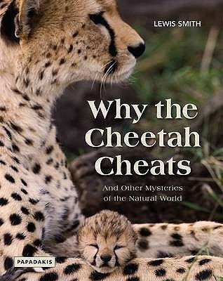 Why the Cheetah Cheats(English, Paperback, Smith Lewis)