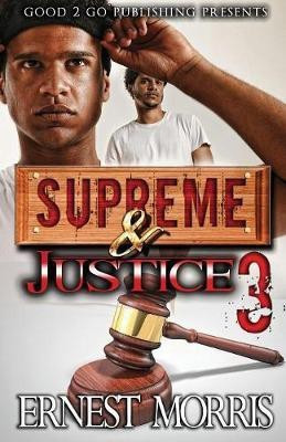 Supreme & Justice 3(English, Paperback, Morris Ernest)