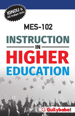 MES-102 INSTRUCTION IN HIGHER EDUCATION (Paperback, Gullybaba.com Panel)(Paperback, Gullybaba.com Panel)