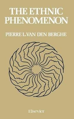 The Ethnic Phenomenon(English, Hardcover, Berghe Pierre Van Den)