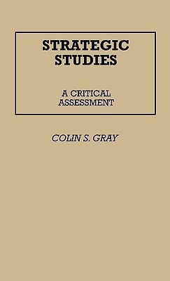 Strategic Studies(English, Hardcover, Gray Colin S.)