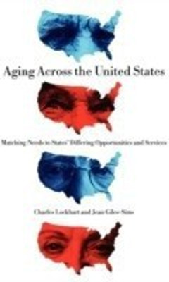 Aging Across the United States(English, Paperback, Lockhart Charles)
