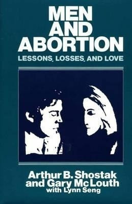 Men and Abortion(English, Hardcover, Mclouth Gary)