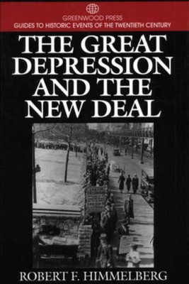 The Great Depression and the New Deal(English, Hardcover, Himmelberg Robert F.)