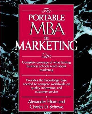 The Portable MBA in Marketing(English, Paperback, Hiam Alexander)
