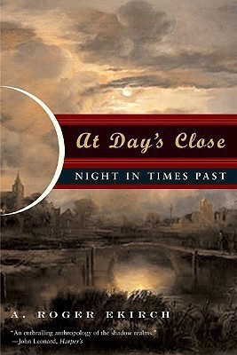 At Day's Close(English, Paperback, Ekirch A. Roger)