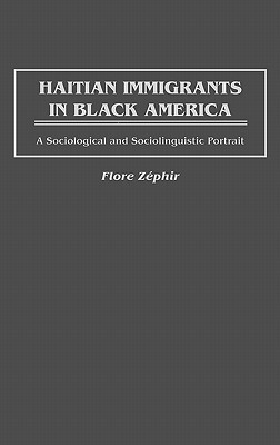 Haitian Immigrants in Black America(English, Hardcover, Zephir Flore)