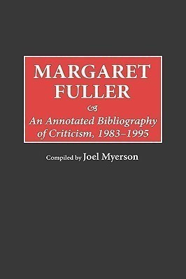 Margaret Fuller(English, Hardcover, Myerson Joel)