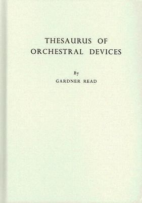 Thesaurus of Orchestral Devices(English, Hardcover, Read Gardner)