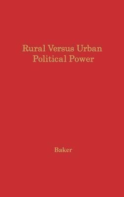 Rural Versus Urban Political Power(English, Hardcover, unknown)