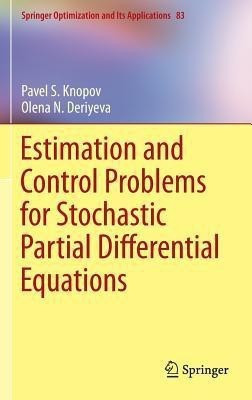 Estimation and Control Problems for Stochastic Partial Differential Equations(English, Hardcover, Knopov Pavel S.)