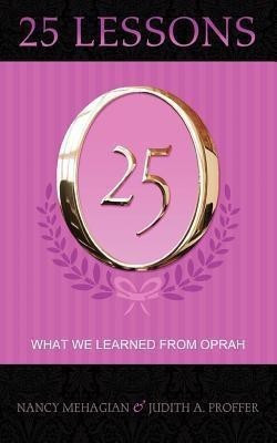 25 Lessons What We Learned from Oprah(English, Paperback, Mehagian Nancy)