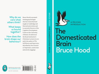 The Domesticated Brain(English, Paperback, Hood Bruce)