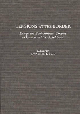 Tensions at the Border(English, Hardcover, Lemco Jonathan)