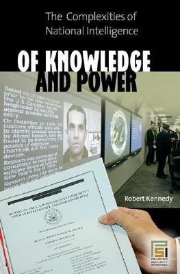 Of Knowledge and Power(English, Hardcover, Kennedy Robert)