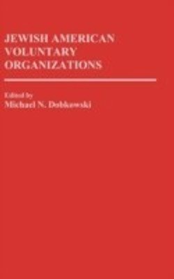 Jewish American Voluntary Organizations(English, Hardcover, Dobkowski Michael)