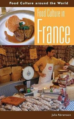 Food Culture in France(English, Hardcover, Abramson Julia L.)