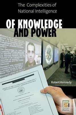 Of Knowledge and Power(English, Paperback, Kennedy Robert)