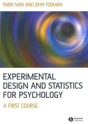 Experimental Design and Statistics for Psychology(English, Hardcover, Sani Fabio)