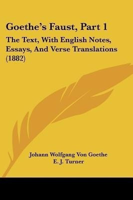 Goethe's Faust, Part 1(English, Paperback, Goethe Johann Wolfgang Von)