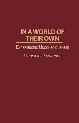 In a World of Their Own(English, Paperback, Lawrence Madelaine)