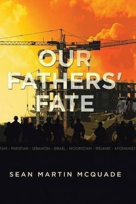 Our Fathers' Fate(English, Paperback, McQuade Sean Martin)