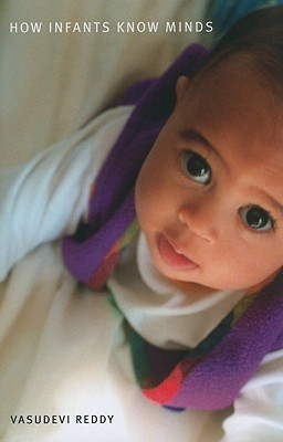 How Infants Know Minds(English, Paperback, Reddy Vasudevi)