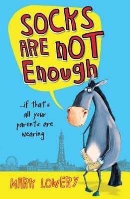 Socks Are Not Enough(English, Paperback, Lowery Mark)
