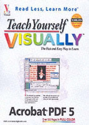 Teach Yourself Visually Acrobat 5(English, Paperback, Padova Ted)