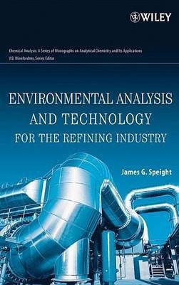 Environmental Analysis and Technology for the Refining Industry(English, Electronic book text, Speight James G.)