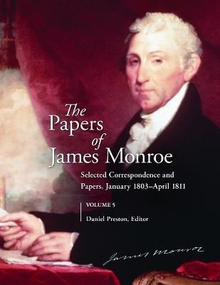 The Papers of James Monroe, Volume 5(English, Hardcover, unknown)