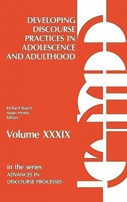 Developing Discourse Practices in Adolescence and Adulthood(English, Hardcover, Beach Richard)