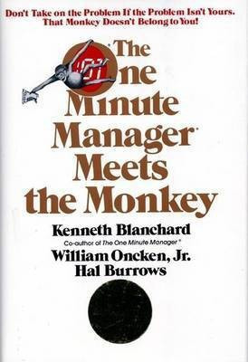 The One Minute Manager Meets the Monkey(English, Hardcover, Blanchard Ken)