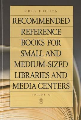 Recommended Reference Books for Small and Medium-sized Libraries and Media Centers(English, Hardcover, unknown)