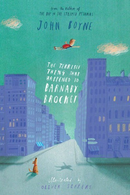 The Terrible Thing That Happened to Barnaby Brocket(English, Hardcover, Boyne John)